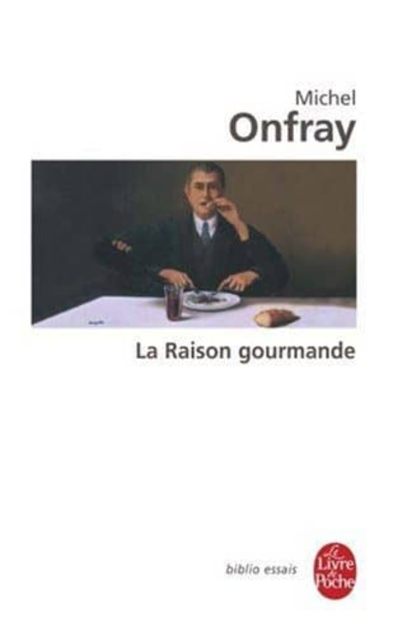 La Raison Gourmande: Philosophie Du Goût