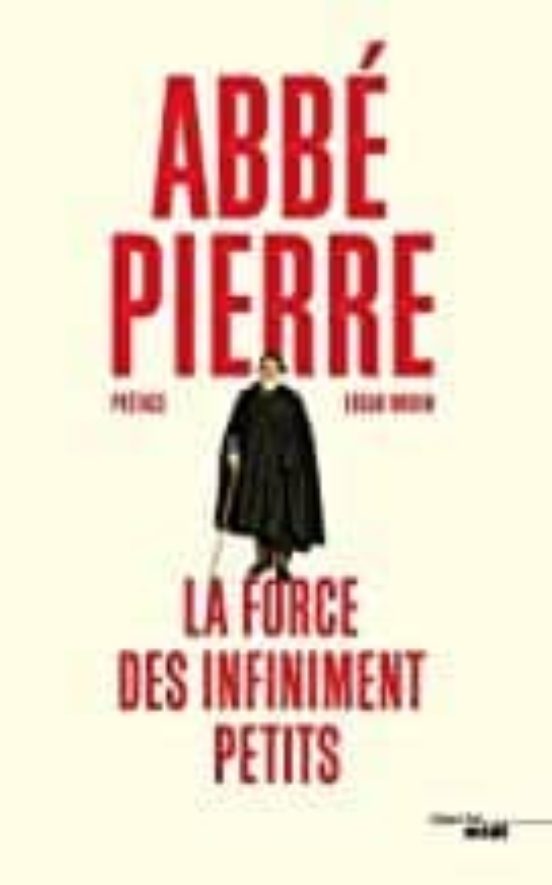 La Force Des Infiniment Petits