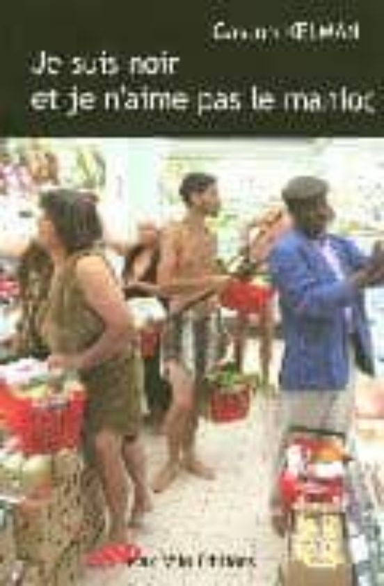 Je Suis Noir Et Je N Aime Pas Le Manioc