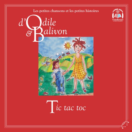 Odile Et Balivon : Tic Tac Toc