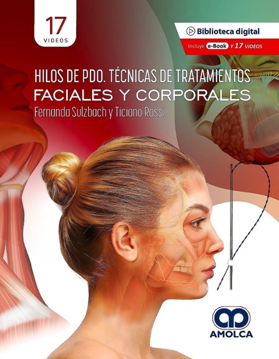Hilos De Pdo. Técnicas De Tratamientos Faciales Y Corporales