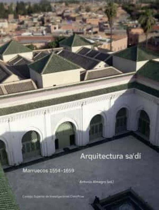 Arquitectura Sa Di: Marruecos 1554-1659