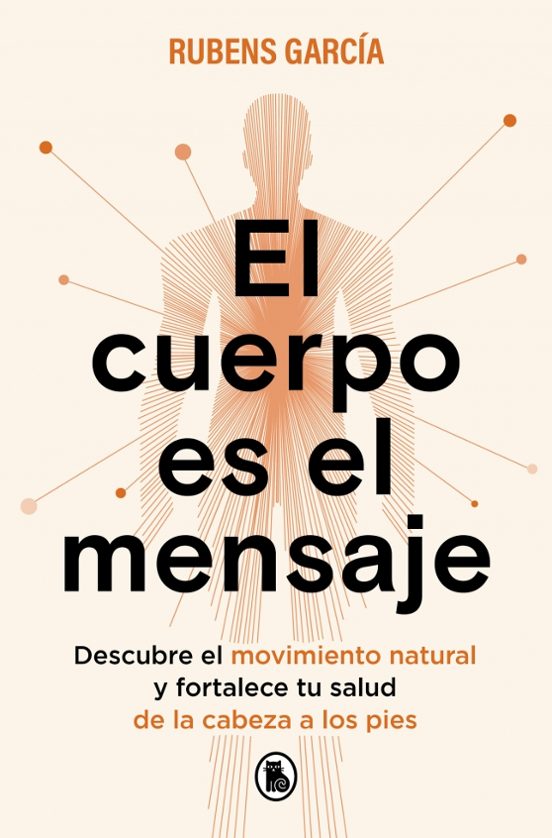 El Cuerpo Es El Mensaje