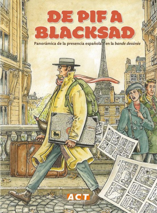 De Pif A Blacksad Act Ediciones