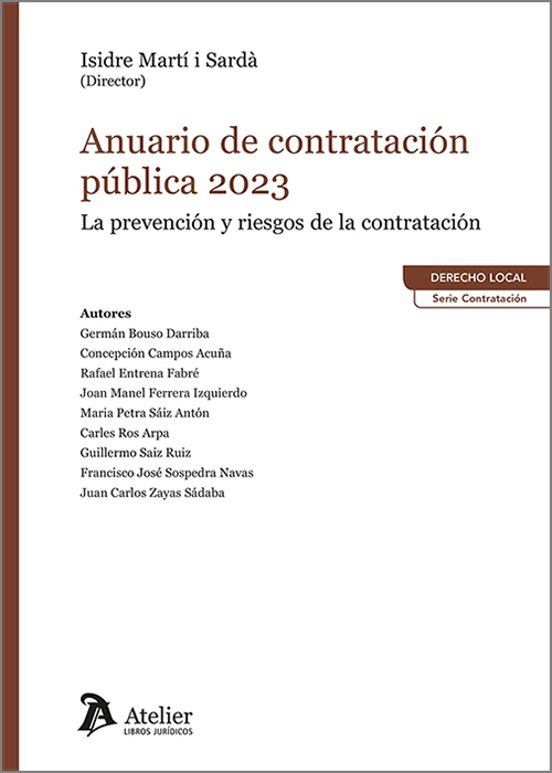 Anuario De Contratación Pública 2023. La Prevención Y Riesgos De La Contratación