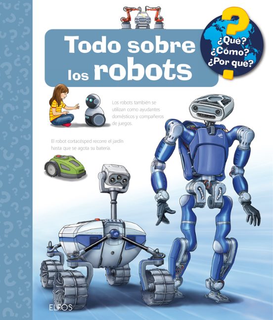 ¿que?... Todo Sobre Los Robots