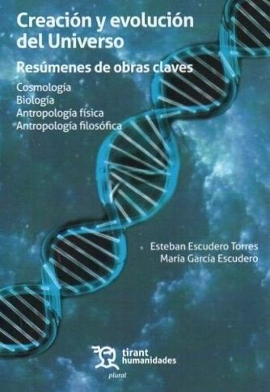 Creación Y Evolución Del Universo. Resúmenes De Obras Claves. Comologí