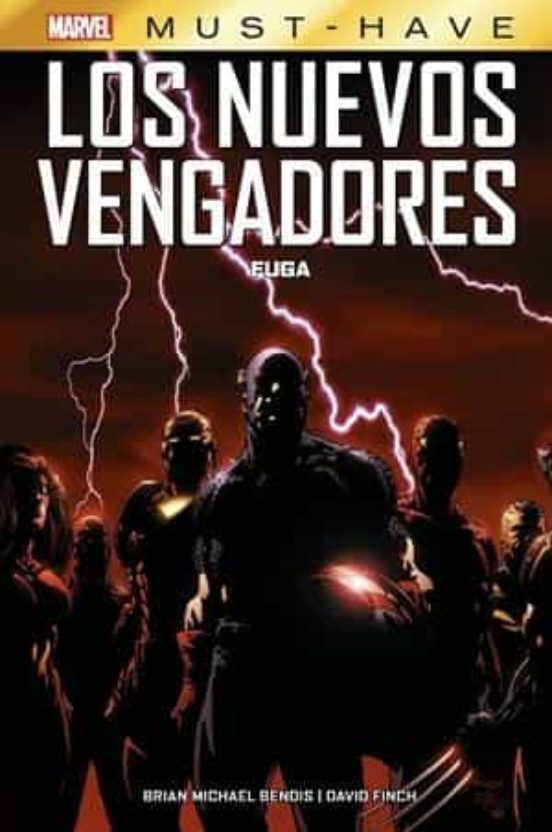 Los Nuevos Vengadores 1. Fuga. Marvel Must-Have