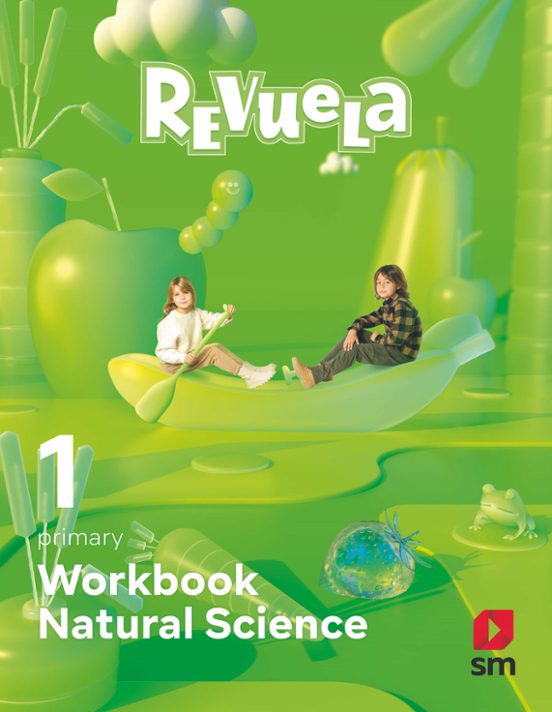 Natural Science 1º Educacion Primaria Workbook Proyecto Revuela Mec