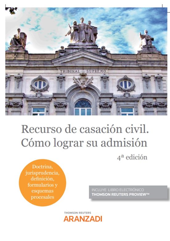 Recurso De Casacion Civil. Como Lograr Su Admision