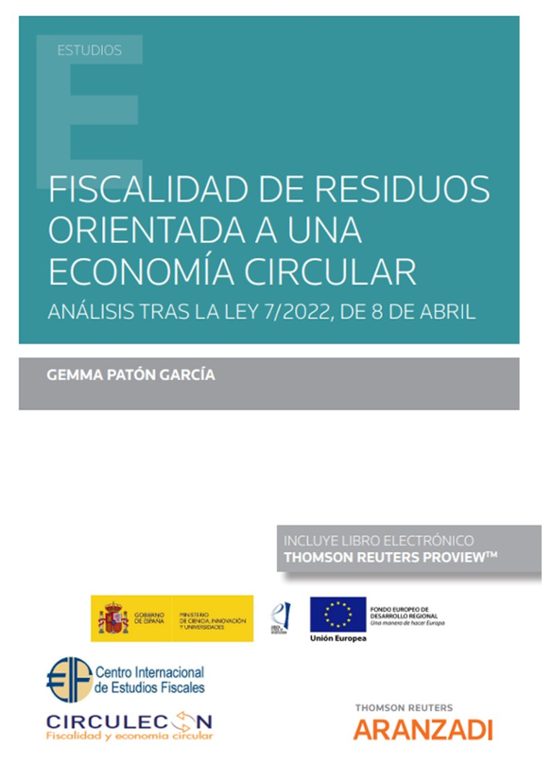 Fiscalidad De Residuos Orientada A Una Economía Circular.análisis Tras