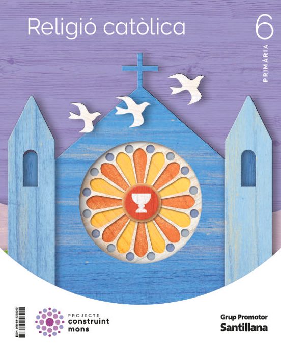 Religio 6º Educacion Primaria Construint Mons Catala Ed 2023