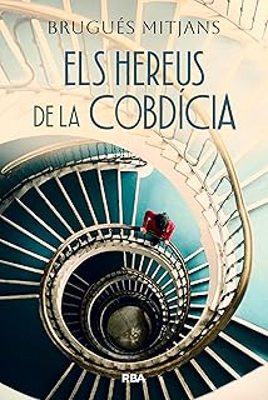 Els hereus de la cobdícia