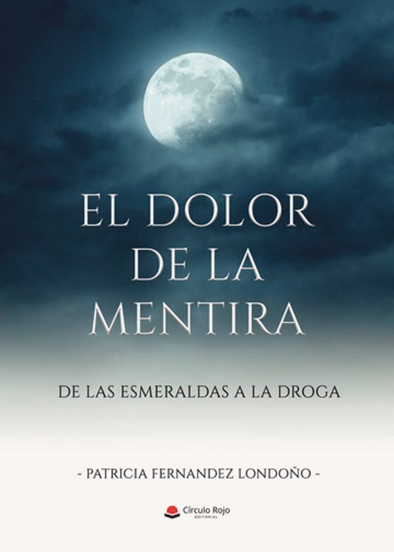 El Dolor De La Mentira