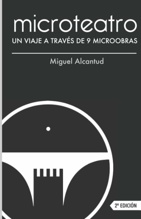 Microteatro un Viaje a Traves de 9 Microobras