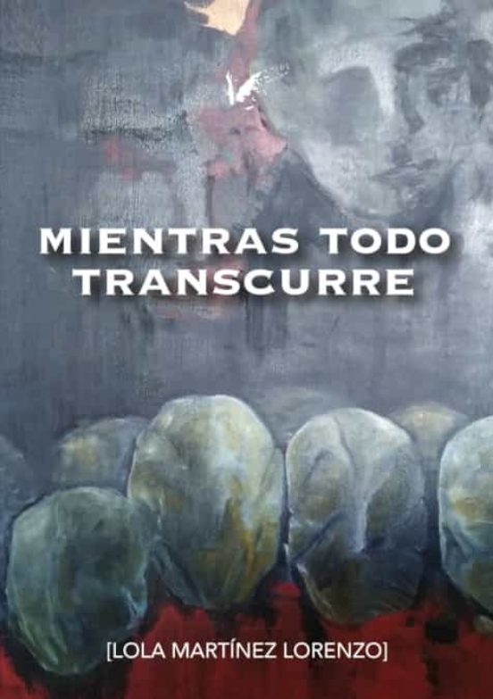 Mientras Todo Transcurre