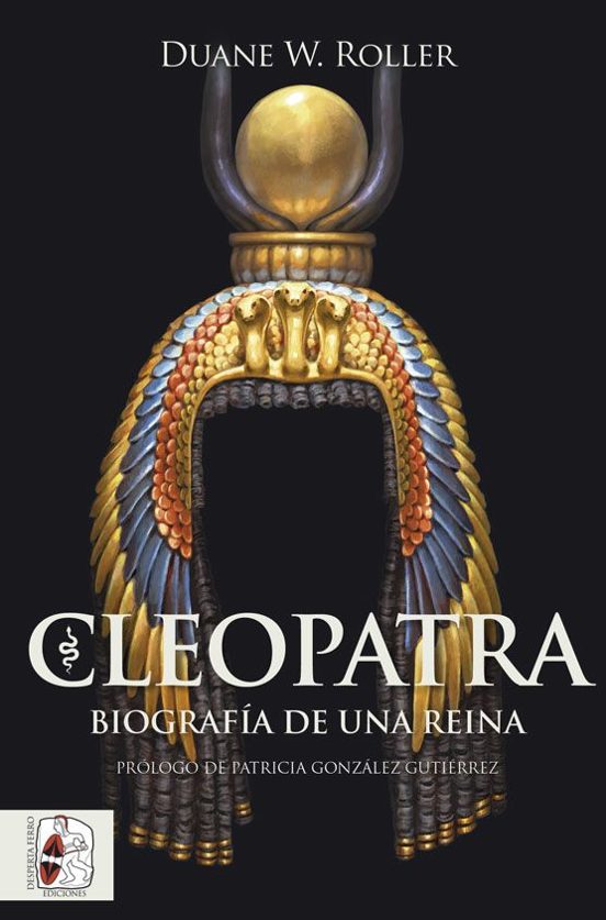 Cleopatra. Biografia de una Reina