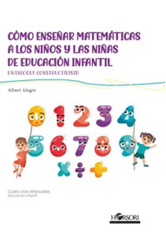 Cómo enseñar matemáticas a los niños y las niñas de educación infantil