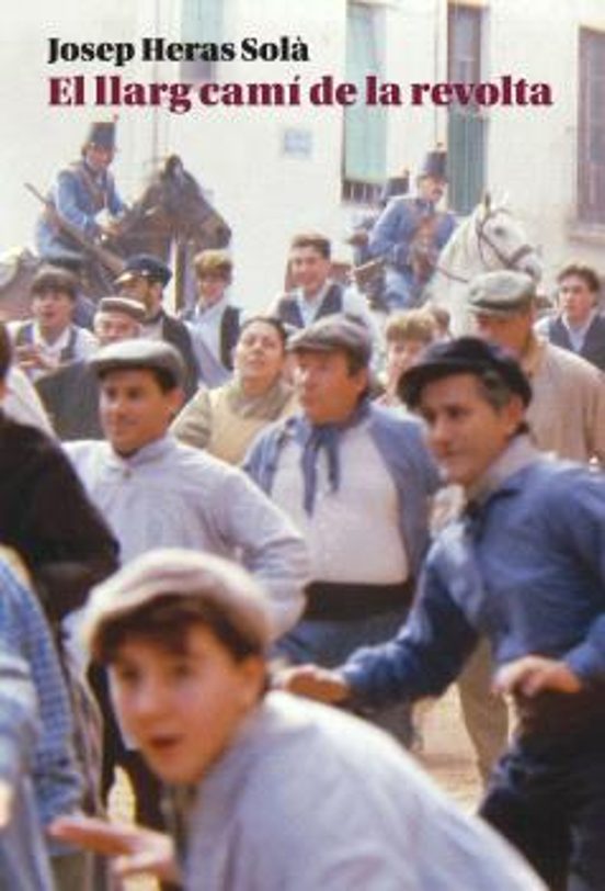 El Llarg Camí De La Revolta