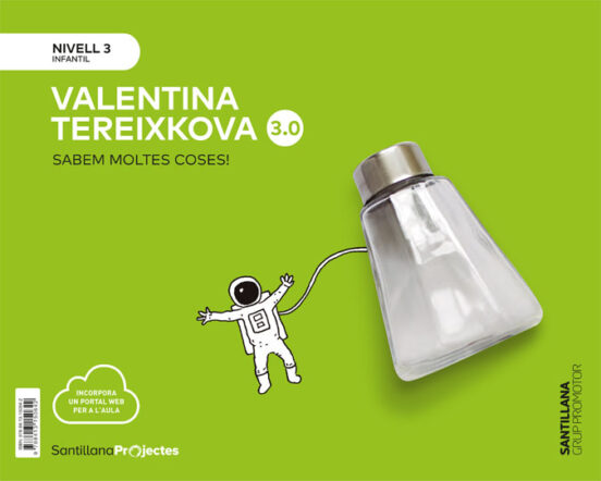 Valentina Tereshkova Nivell 3 Infantil 5 Anys Serie Sabem Moltes Coses
