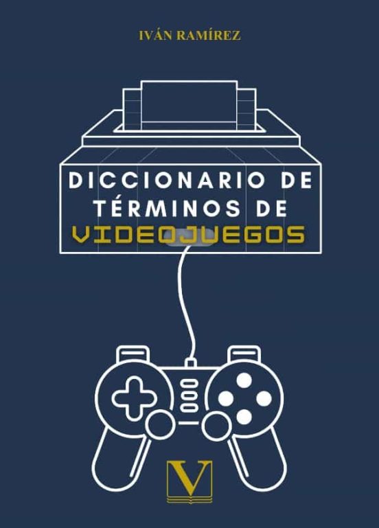 Diccionario De Términos De Videojuegos