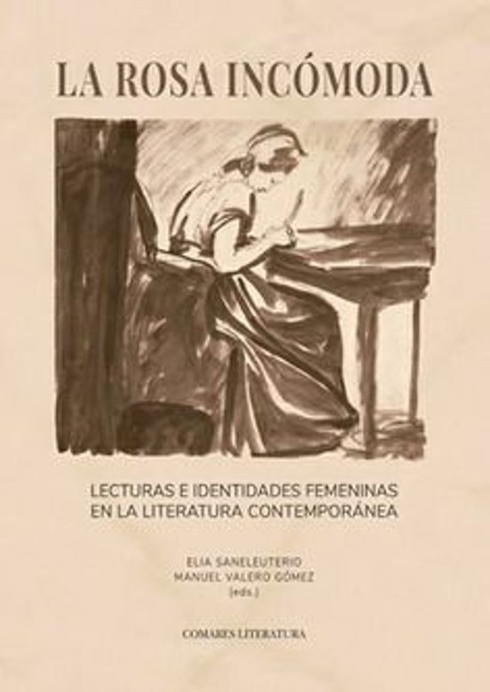 Rosa Incómoda. Lecturas E Identidades Femeninas En La Literatura Conte
