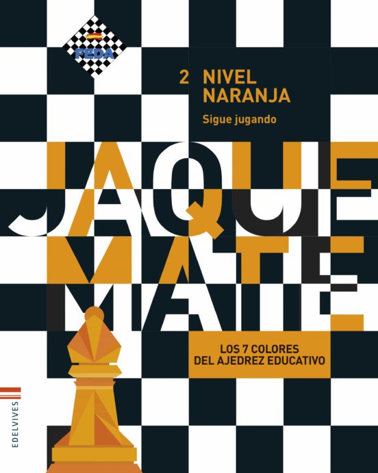 Cuaderno Nivel Naranja 2 Juego Ajedrez 5º- 6º Primaria