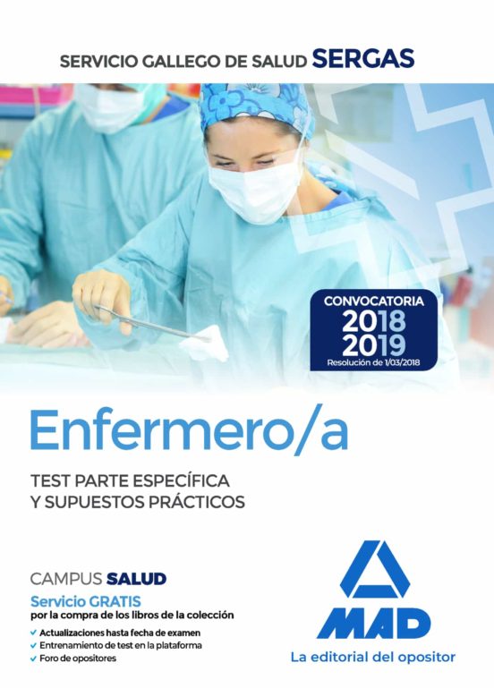 Enfermero/a Del Servicio Gallego De Salud: Test Parte Especifica Y Sup