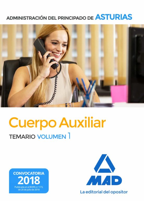 Cuerpo Auxiliar De La Administración Del Principado De Asturias. Temario Volumen 1
