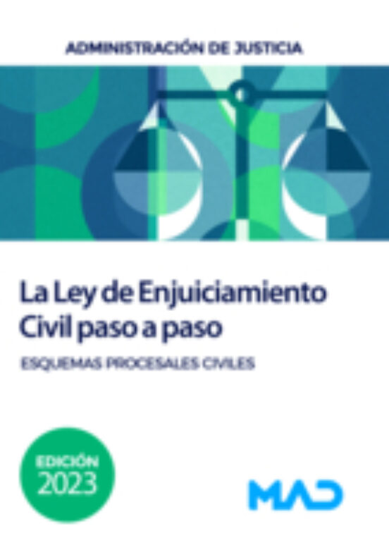 La Ley De Enjuiciamiento Civil Paso A Paso. Esquemas Procesales Civile