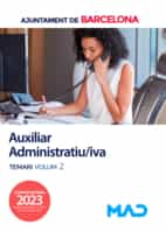 Auxiliar Administratiu/iva. Temari Volum 2 Ayuntamiento De Barcelona