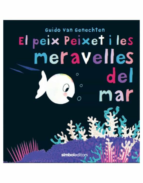 El Peix Peixet I Les Meravelles Del Mar