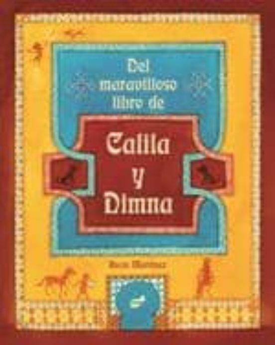 Del Maravilloso Libro De Calila Y Dimna