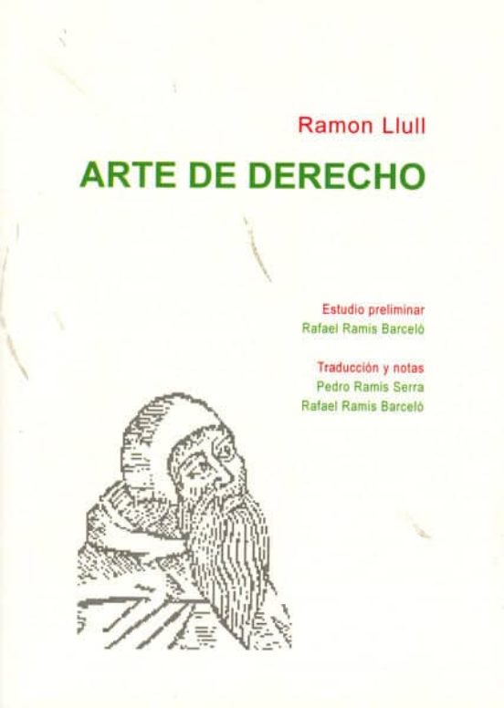 Arte De Derecho. Ramon Llull