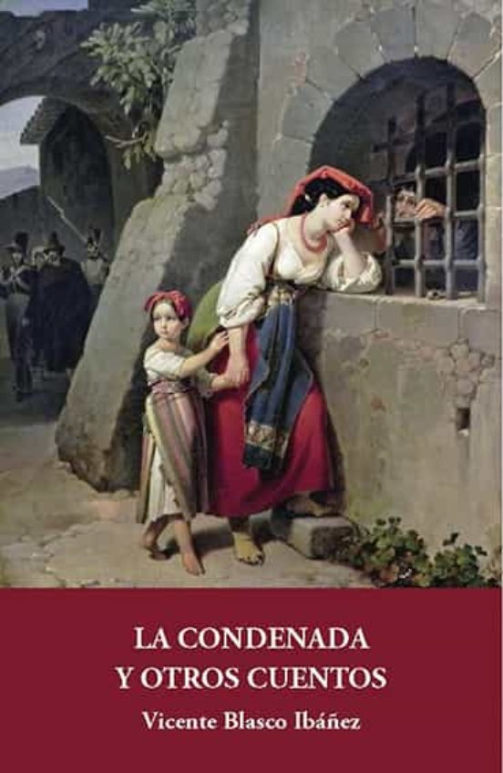 La Condenada Y Otros Cuentos