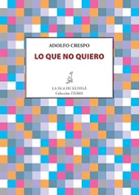 Lo Que No Quiero