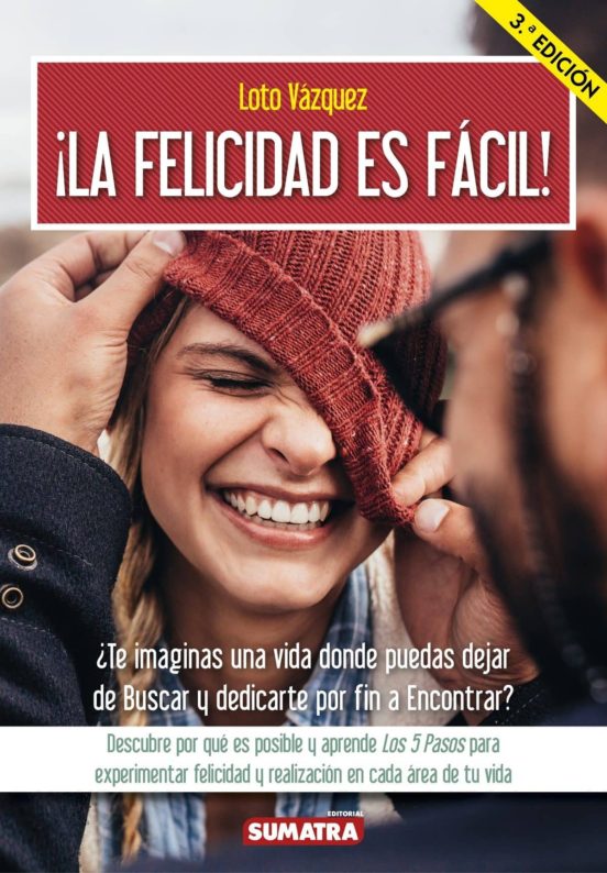 ¡la Felicidad Es Facil! ¿te Imaginas Una Vida Donde Puedas Dejar De Bu