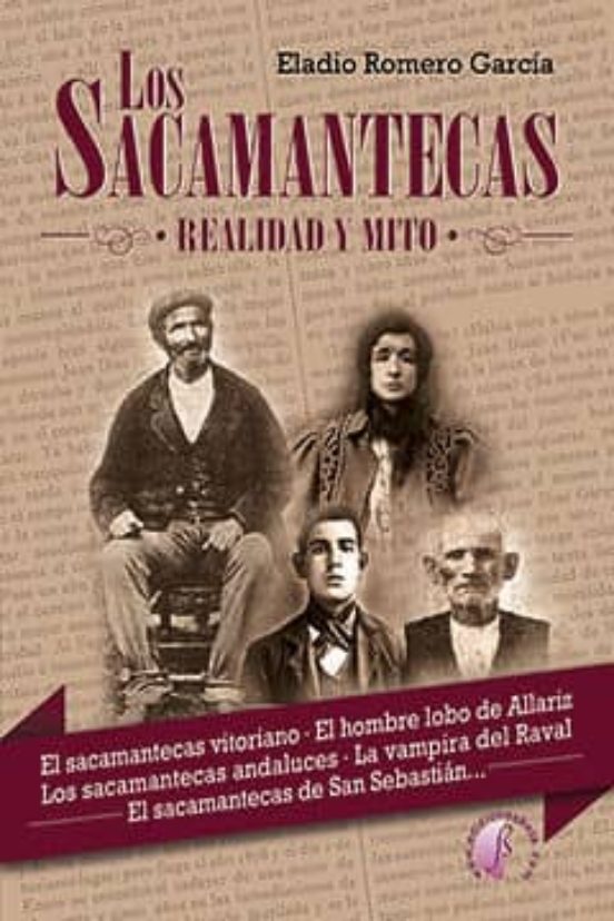 Los Sacamantecas: Realidad Y Mito