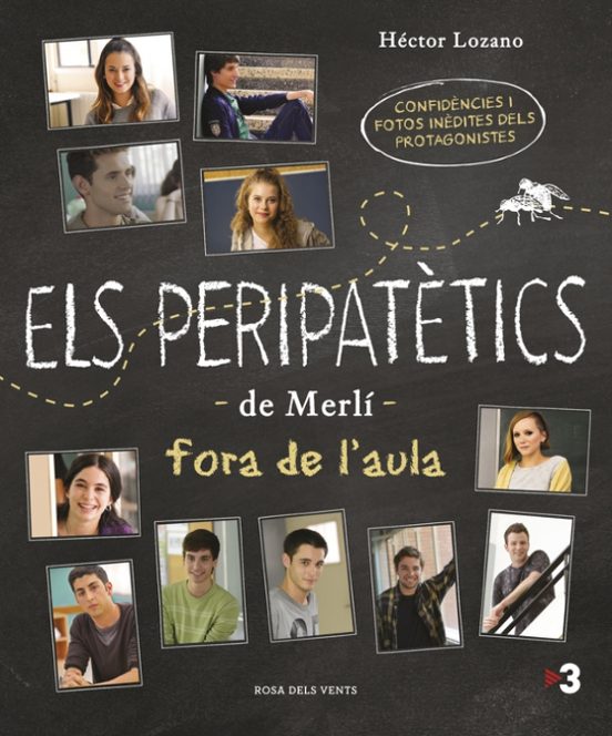 Els Peripatètics de Merlí Fora de L Aula