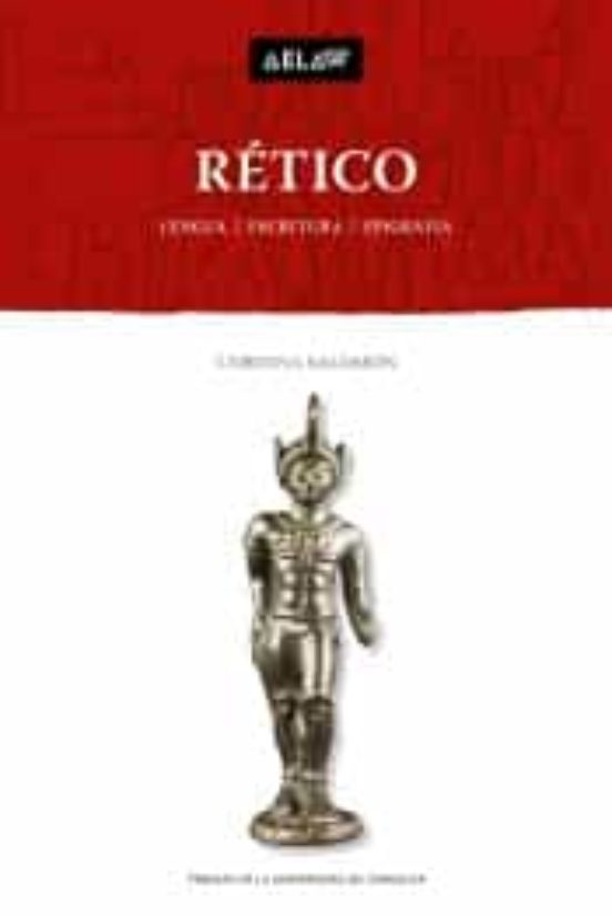 Retico: Lengua Escritura Epigrafia