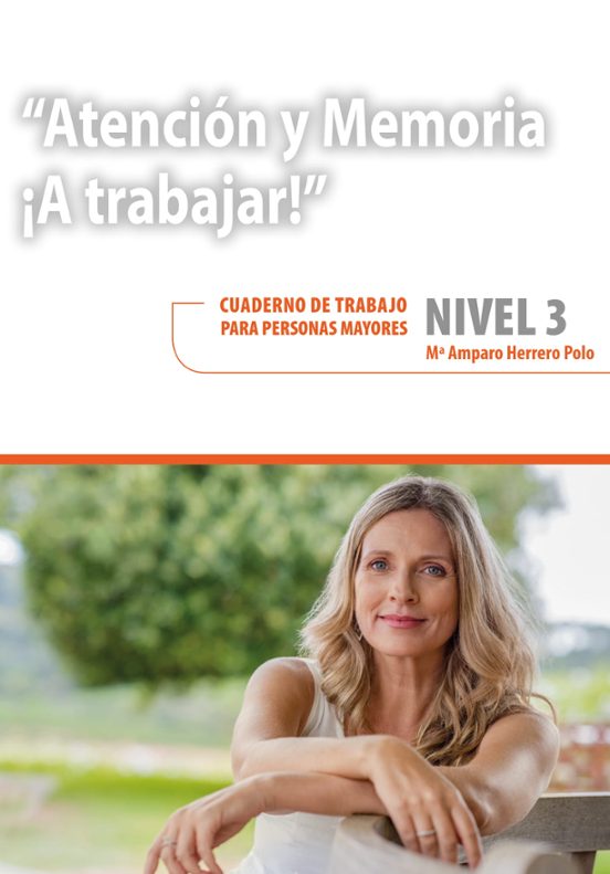Atencion Y Memoria. A Trabajar! Nivel 3