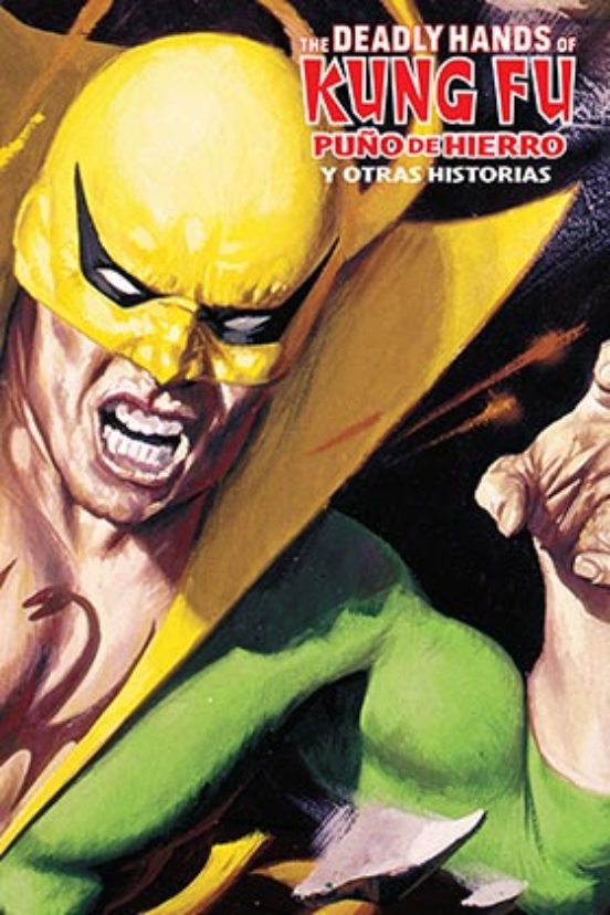 The Deadly Hands Of Kung Fu Puño De Hierro Marvel Edition