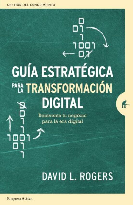 Guía Estratégica Para La Transformación Digital