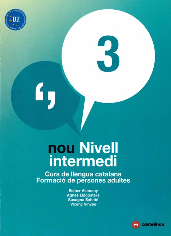 Nou Nivell Intermedi 3 . Curs De Llengua Catalana. Formacio