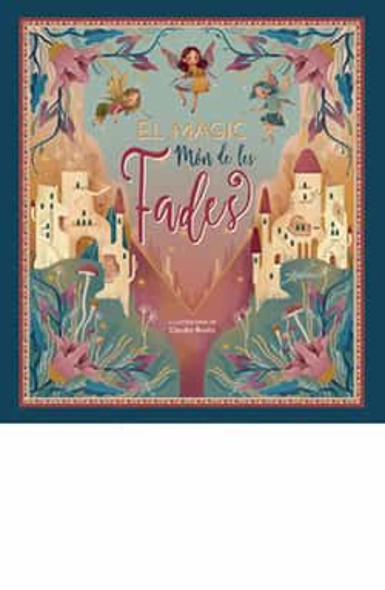 El Màgic Món De Les Fades