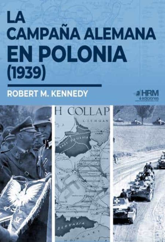 La Campaña Alemana En Polonia