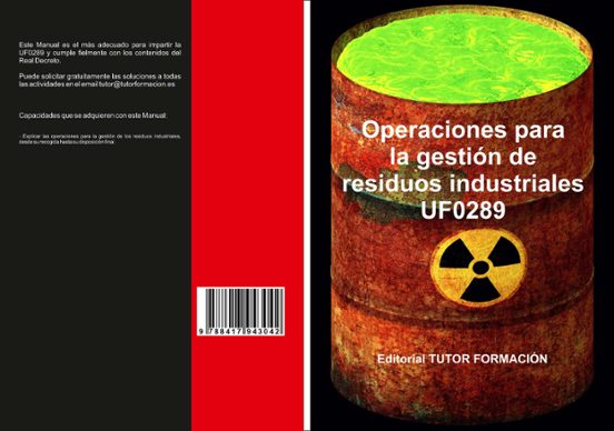 Uf0289 Operaciones Para La Gestion De Residuos Industriales