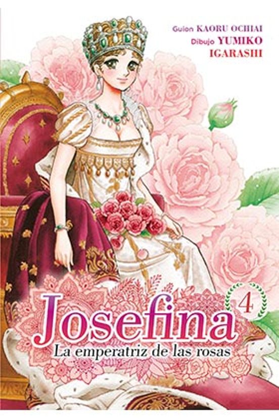 Josefina: La Emperatriz De Las Rosas 4