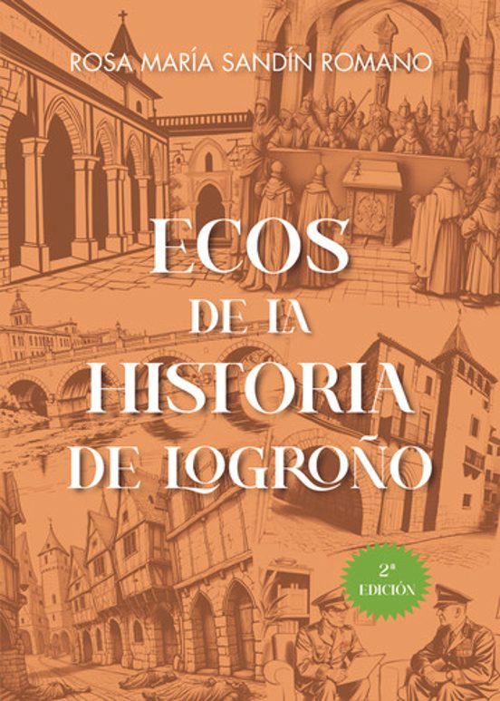Ecos De La Historia De Logroño