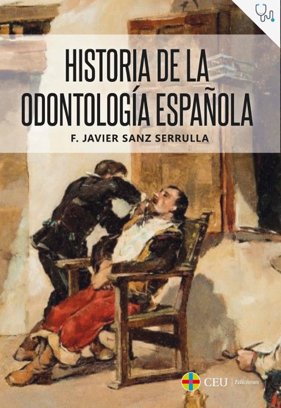 Historia De La Odontología Española
